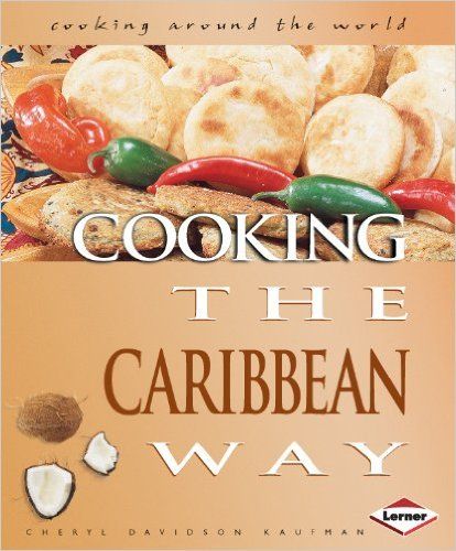 Cooking The Caribbean Way