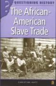 The African-American Slave Trade