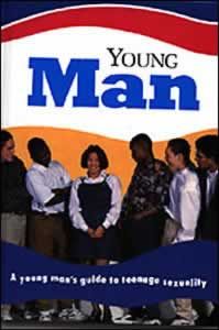 Young Man - A Young Boy's Guide To Teenage Sexuality