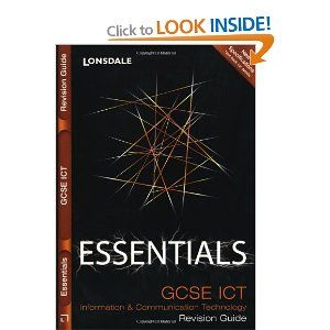 Essentials GCSE ICT Revision Guide