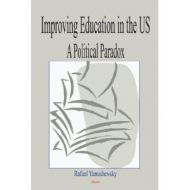 Improving Education in the US: A Political Paradox