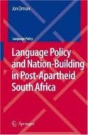 Language Policy and Nation-Building in Post-Apartheid South Africa