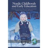 Nordic Childhoods and Early Education: Philosophy, Research, Policy and Practice in Denmark, Finland, Iceland, Norway, and Sweden