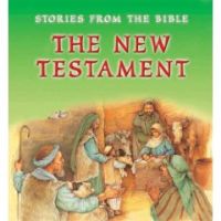 The New Testament - Stories From The Bible